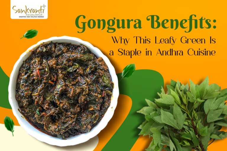 Gongura Benefits Why This Leafy Green Is a Staple in Andhra Cuisine