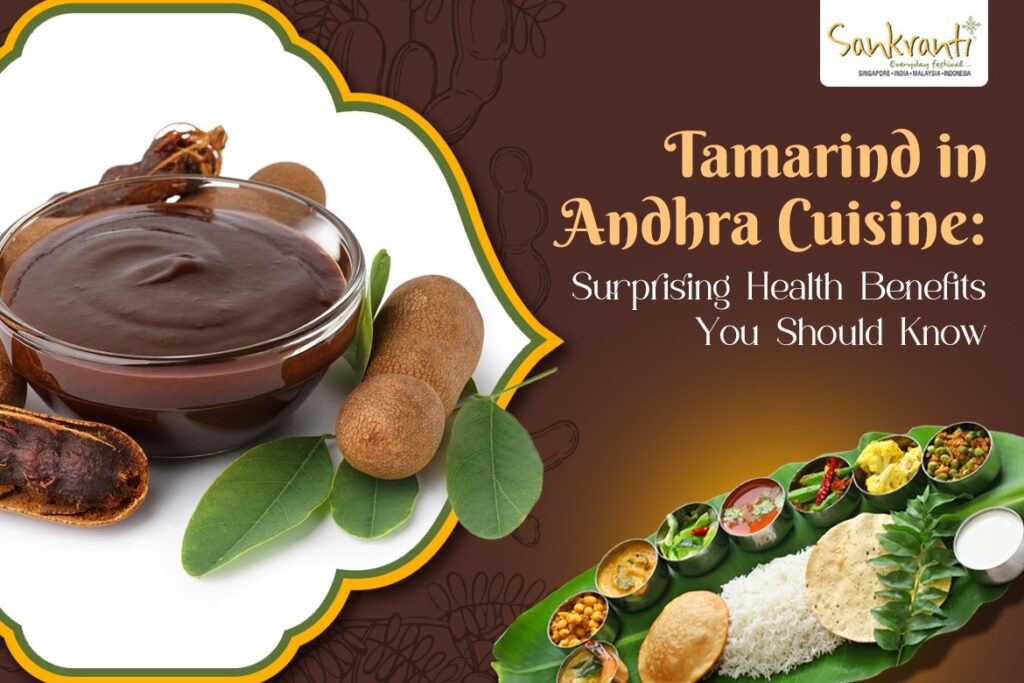 Tamarind in Andhra Cuisine Surprising Health Benefits You Should Know