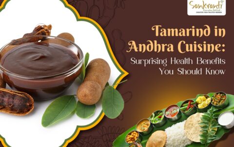 Tamarind in Andhra Cuisine Surprising Health Benefits You Should Know
